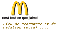 MacDo ... Lieu de rencontre